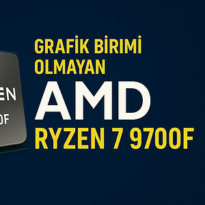 Amd Ryzen Ekran Kartsız