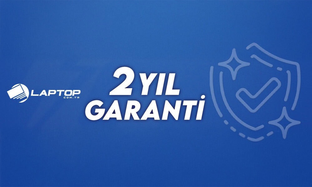 2 Yıl Laptop.Com.TR Garantili