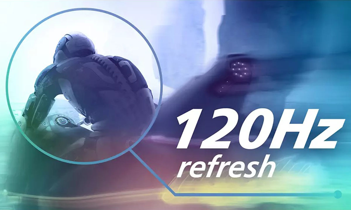 Ultra akıcı, muhteşem görüntüler için 120 Hz yenileme hızları
