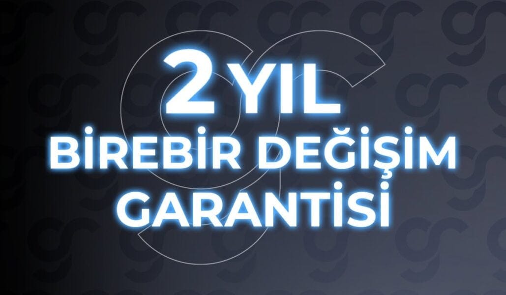 2 Yıl Birebir Değişim Garantisi