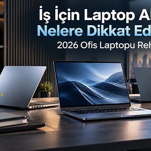 İş İçin Laptop Alırken Nelere Dikkat Edilmeli 2026 Ofis Laptopu Rehberi 1